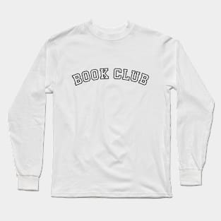 Book Club Academy Long Sleeve T-Shirt